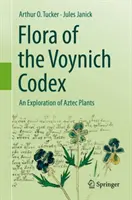 Flora Kodeksu Voynicha: Eksploracja azteckich roślin - Flora of the Voynich Codex: An Exploration of Aztec Plants