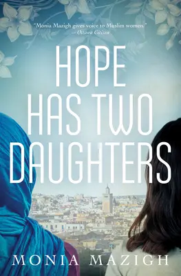 Nadzieja ma dwie córki - Hope Has Two Daughters