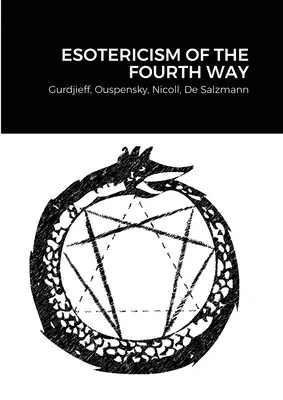 Ezoteryka czwartej drogi - Esotericism of the Fourth Way