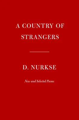 A Country of Strangers: Nowe i wybrane wiersze - A Country of Strangers: New and Selected Poems