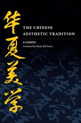 Chińska tradycja estetyczna - The Chinese Aesthetic Tradition