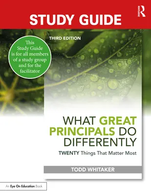 Przewodnik do studiowania: Co wielcy dyrektorzy robią inaczej: Dwadzieścia rzeczy, które mają największe znaczenie - Study Guide: What Great Principals Do Differently: Twenty Things That Matter Most