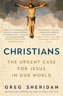 Chrześcijanie: Pilna sprawa dla Jezusa w naszym świecie - Christians: The Urgent Case for Jesus in Our World