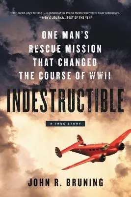 Niezniszczalny: Misja ratunkowa jednego człowieka, która zmieniła przebieg II wojny światowej - Indestructible: One Man's Rescue Mission That Changed the Course of WWII