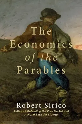 Ekonomia przypowieści - The Economics of the Parables