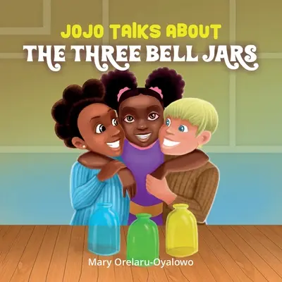 Jojo opowiada o słoikach z trzema dzwoneczkami - Jojo Talks About the Three Bell Jars