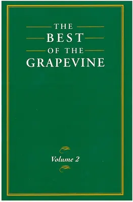 The Best of Grapevine, Vols. 1,2,3: Tom 1, Tom 2, Tom 3 - The Best of Grapevine, Vols. 1,2,3: Volume 1, Volume 2, Volume 3