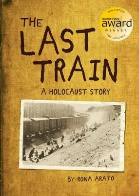 Ostatni pociąg: Opowieść o Holokauście - The Last Train: A Holocaust Story