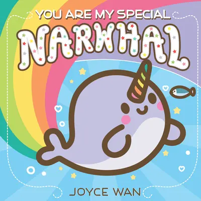 Jesteś moim wyjątkowym narwalem - You Are My Special Narwhal