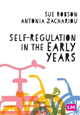 Samoregulacja we wczesnym dzieciństwie - Self-Regulation in the Early Years