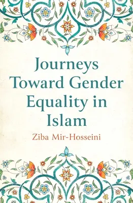 Podróże w kierunku równości płci w islamie - Journeys Toward Gender Equality in Islam