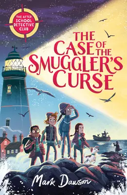 Sprawa klątwy przemytnika: The After School Detective Club Book One - The Case of the Smuggler's Curse: The After School Detective Club Book One