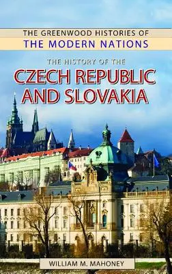 Historia Czech i Słowacji - The History of the Czech Republic and Slovakia