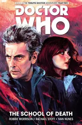 Doctor Who: Dwunasty Doktor, tom 4: Szkoła śmierci - Doctor Who: The Twelfth Doctor Vol. 4: The School of Death