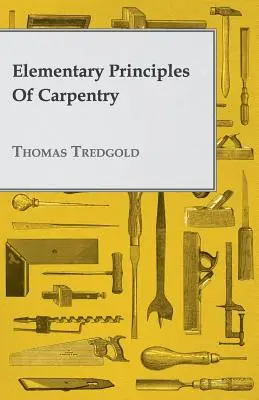 Podstawowe zasady stolarstwa - Elementary Principles of Carpentry