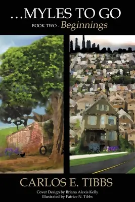 Myles to Go - Księga druga: Początki - Myles to Go - Book Two: Beginnings