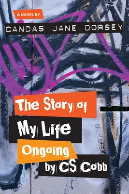 Historia mojego życia w toku, autor: C.S. Cobb - The Story of My Life Ongoing, by C.S. Cobb