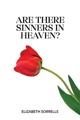 Czy w niebie są grzesznicy? - Are There Sinners in Heaven?