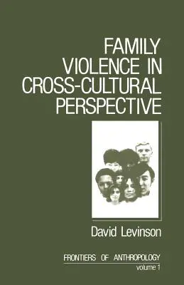 Przemoc w rodzinie w perspektywie międzykulturowej - Family Violence in Cross-Cultural Perspective