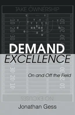 Żądaj doskonałości: Na boisku i poza nim - Demand Excellence: On and Off the Field