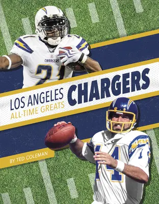 Znakomici zawodnicy wszech czasów Los Angeles Chargers - Los Angeles Chargers All-Time Greats