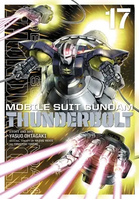 Mobile Suit Gundam Thunderbolt, tom 17: Tom 17 - Mobile Suit Gundam Thunderbolt, Vol. 17: Volume 17