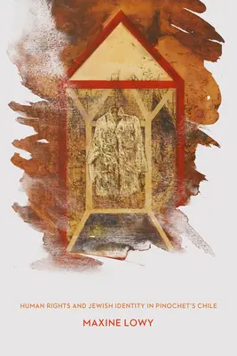 Pamięć ukryta: Prawa człowieka i żydowska tożsamość w Chile - Latent Memory: Human Rights and Jewish Identity in Chile
