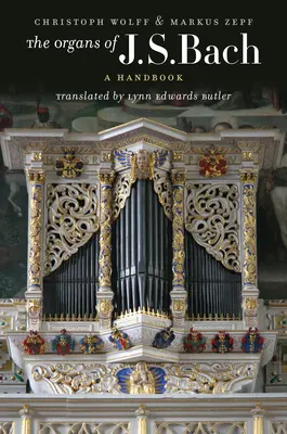 Organy J.S. Bacha: Podręcznik - The Organs of J.S. Bach: A Handbook