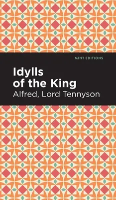 Sielanki o królu - Idylls of the King