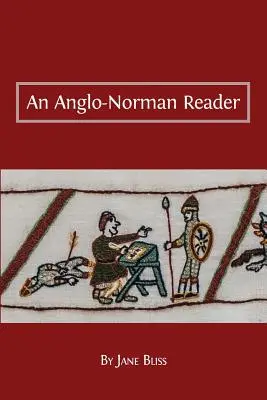 Anglo-Norman Reader - An Anglo-Norman Reader