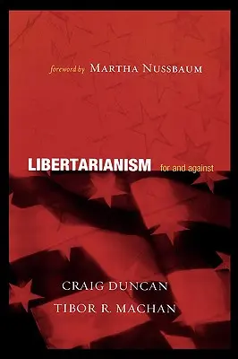 Libertarianizm: Za i przeciw - Libertarianism: For and Against