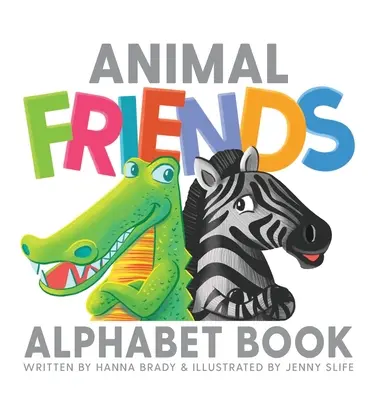 Alfabet przyjaciół zwierząt - Animal Friends Alphabet Book