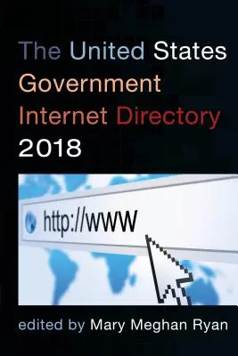 Internetowy katalog rządu Stanów Zjednoczonych 2018 - The United States Government Internet Directory 2018