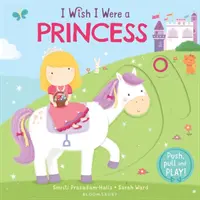 Chciałabym być księżniczką - I Wish I Were a Princess