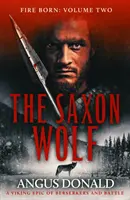 Saxon Wolf - epopeja wikingów o berserkerach i bitwach - Saxon Wolf - A Viking epic of berserkers and battle