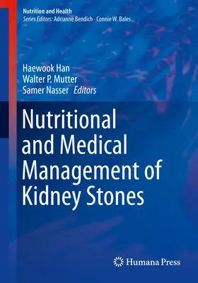 Żywieniowe i medyczne leczenie kamicy nerkowej - Nutritional and Medical Management of Kidney Stones