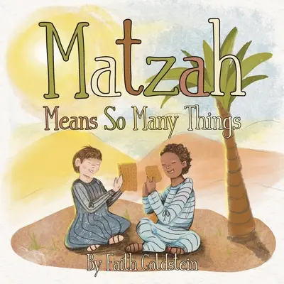 Maca oznacza tak wiele rzeczy - Matzah Means So Many Things