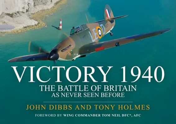 Victory 1940 (Paperback): Bitwa o Anglię, jakiej nigdy wcześniej nie widziano - Victory 1940 (Paperback): The Battle of Britain as Never Seen Before