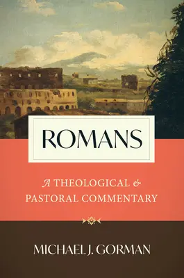 Romans: Komentarz teologiczny i duszpasterski - Romans: A Theological and Pastoral Commentary