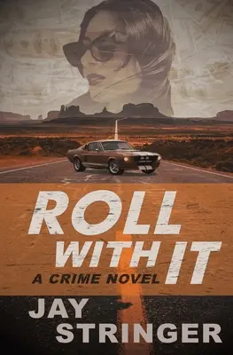 Roll With It: Powieść kryminalna - Roll With It: A Crime Novel