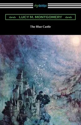 Błękitny zamek - The Blue Castle