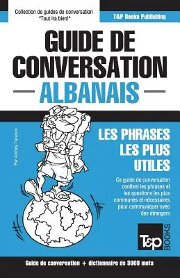 Słownik tematyczny niderlandzko-albański - 3000 słów - Guide de conversation Franais-Albanais et vocabulaire thmatique de 3000 mots