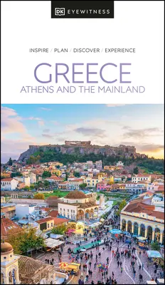 DK Eyewitness Grecja: Ateny i kontynent - DK Eyewitness Greece: Athens and the Mainland