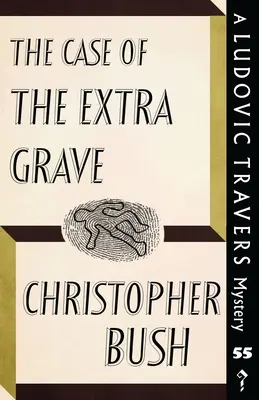 Sprawa dodatkowego grobu: Tajemnica Ludovica Traversa - The Case of the Extra Grave: A Ludovic Travers Mystery