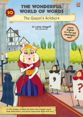 Wspaniały świat słów: Żołnierze królowej: Tom 10 - The Wonderful World of Words: The Queen's Soldiers: Volume 10