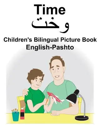 Dwujęzyczna książka obrazkowa dla dzieci English-Pashto Time - English-Pashto Time Children's Bilingual Picture Book