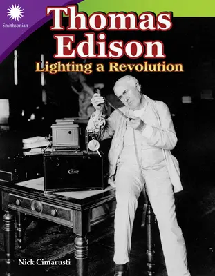 Thomas Edison: Rozpalić rewolucję - Thomas Edison: Lighting a Revolution