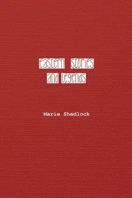 Wschodnie opowieści i legendy - Eastern Stories and Legends