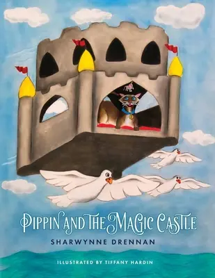 Pippin i magiczny zamek - Pippin and the Magic Castle