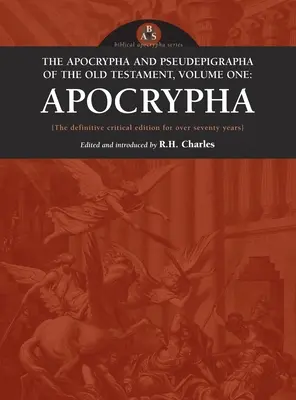 Apokryfy i Pseudoepigrafy Starego Testamentu, tom pierwszy: Apokryfy - Apocrypha and Pseudepigrapha of the Old Testament, Volume One: Apocrypha